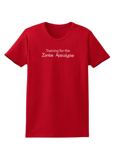 Training for the Zombie Apocalypse Womens Dark T-Shirt-Womens T-Shirt-TooLoud-Red-X-Small-Davson Sales