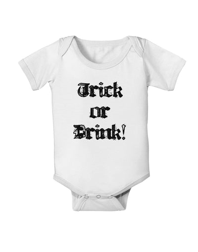 Trick or Drink - Halloween Funny Baby Romper Bodysuit-Baby Romper-TooLoud-White-06-Months-Davson Sales