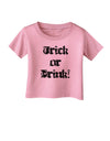 Trick or Drink - Halloween Funny Infant T-Shirt-Infant T-Shirt-TooLoud-Candy-Pink-06-Months-Davson Sales