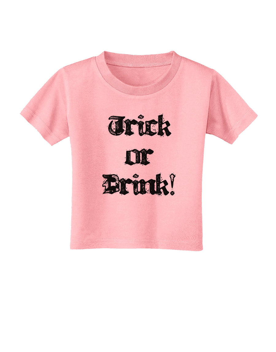 Trick or Drink - Halloween Funny Toddler T-Shirt-Toddler T-Shirt-TooLoud-White-2T-Davson Sales