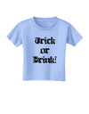 Trick or Drink - Halloween Funny Toddler T-Shirt-Toddler T-Shirt-TooLoud-Aquatic-Blue-2T-Davson Sales