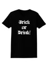 Trick or Drink - Halloween Funny Womens Dark T-Shirt-Womens T-Shirt-TooLoud-Black-X-Small-Davson Sales