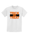 Trick or Treat Text Childrens T-Shirt-Childrens T-Shirt-TooLoud-White-X-Small-Davson Sales