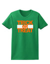 Trick or Treat Text Womens Dark T-Shirt-TooLoud-Kelly-Green-X-Small-Davson Sales