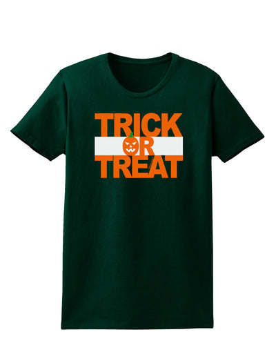 Trick or Treat Text Womens Dark T-Shirt-TooLoud-Forest-Green-Small-Davson Sales