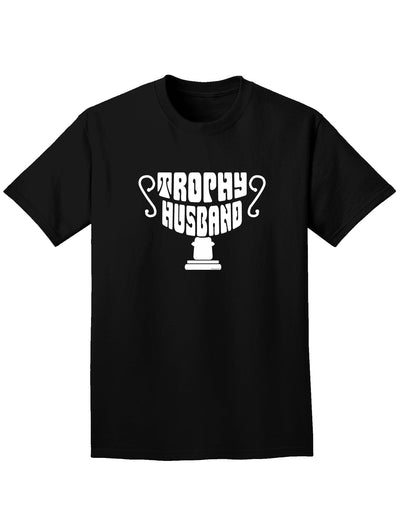 Trophy Husband Adult Dark T-Shirt-Mens T-Shirt-TooLoud-Black-Small-Davson Sales