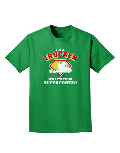 Trucker - Superpower Adult Dark T-Shirt-Mens T-Shirt-TooLoud-Kelly-Green-Small-Davson Sales