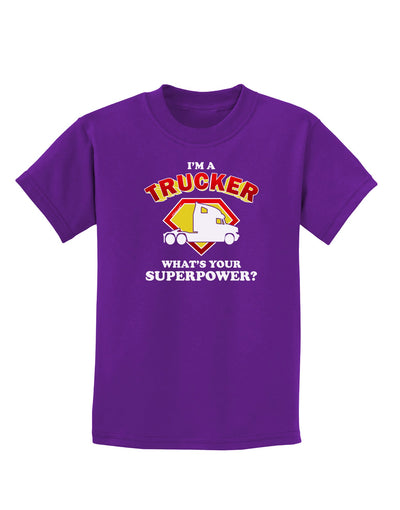 Trucker - Superpower Childrens Dark T-Shirt-Childrens T-Shirt-TooLoud-Purple-X-Small-Davson Sales