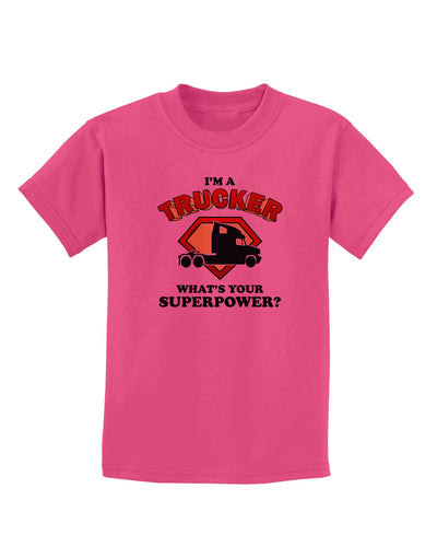 Trucker - Superpower Childrens T-Shirt-Childrens T-Shirt-TooLoud-Sangria-X-Small-Davson Sales