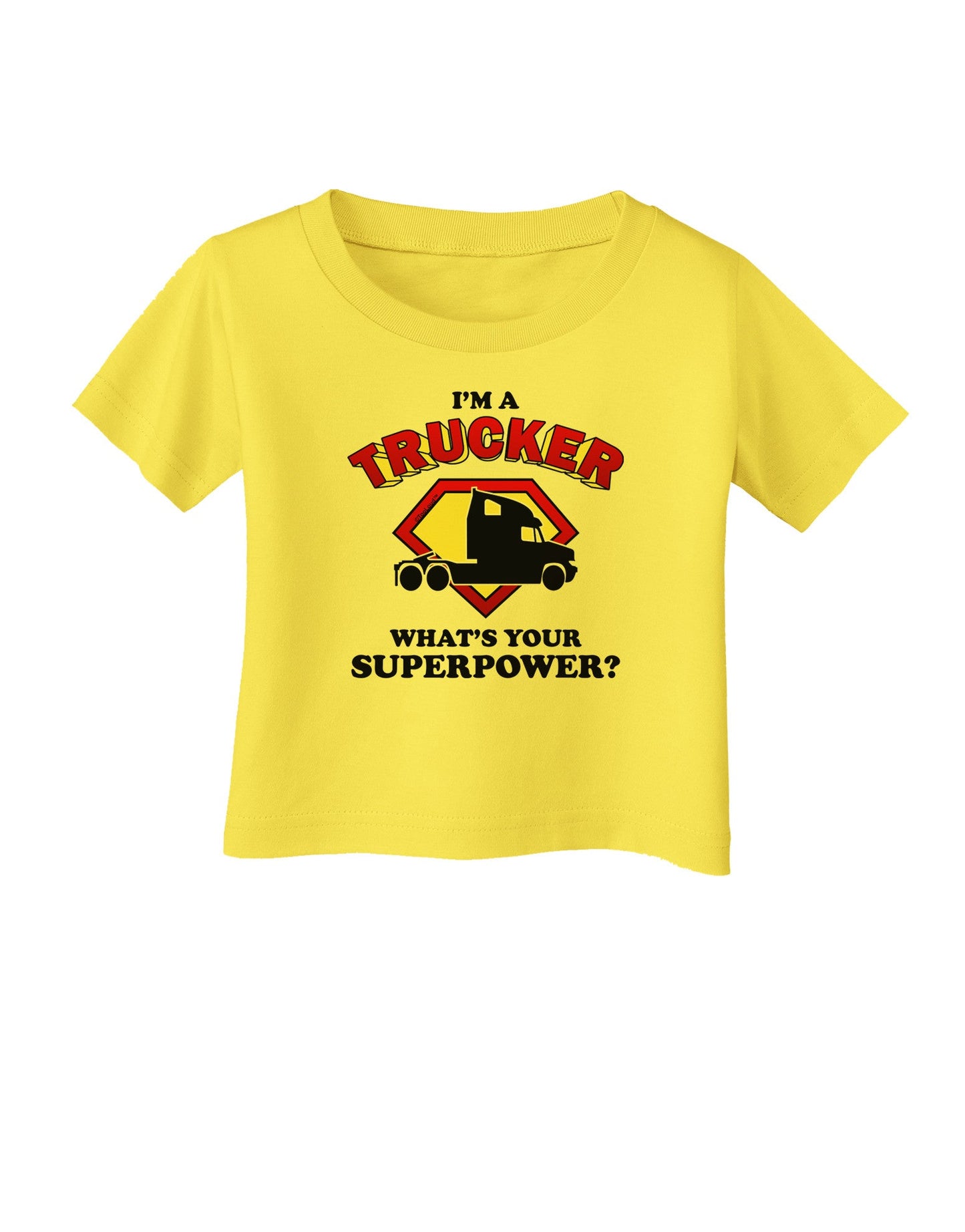 Trucker - Superpower Infant T-Shirt-Infant T-Shirt-TooLoud-Yellow-06-Months-Davson Sales