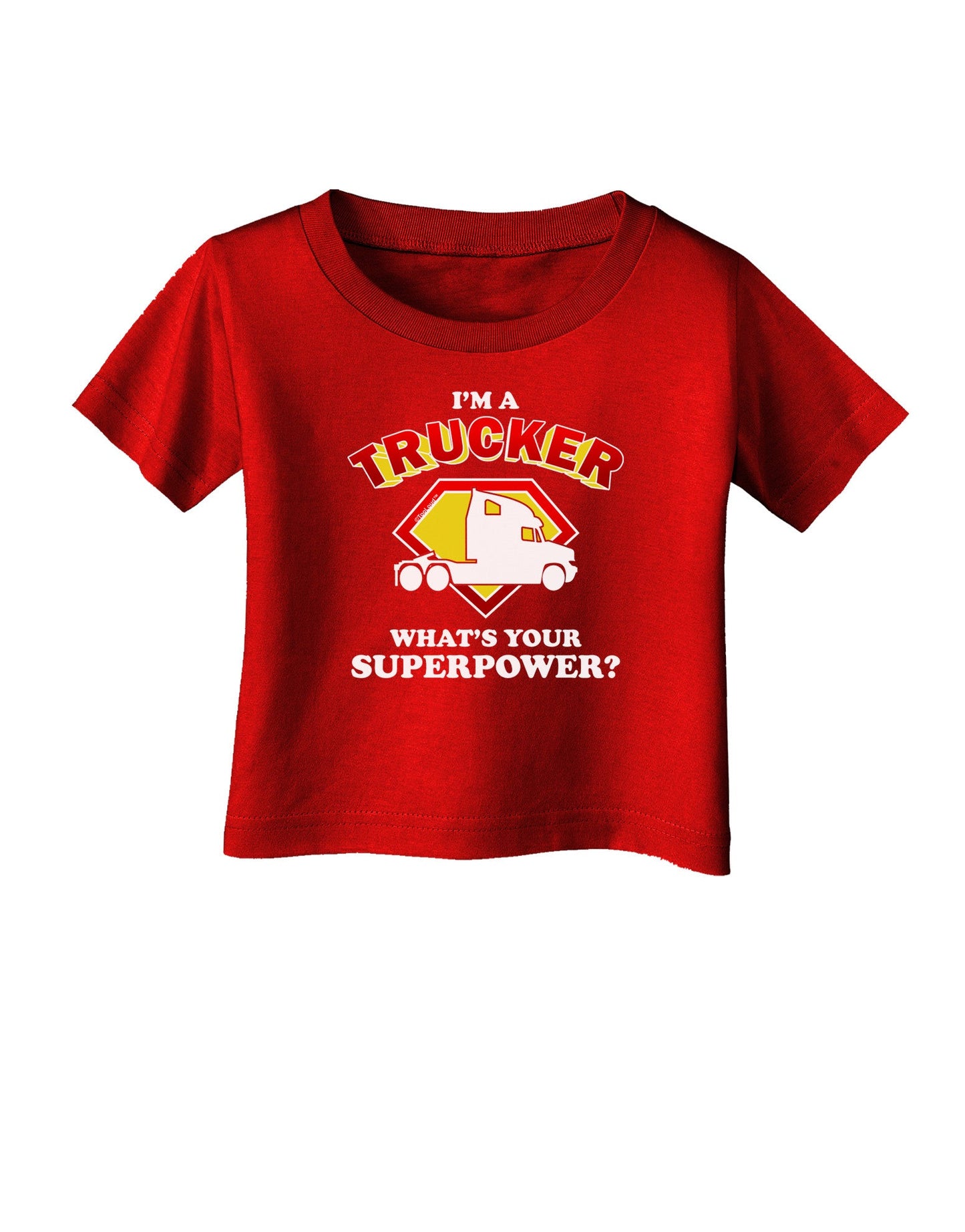 Trucker - Superpower Infant T-Shirt Dark-Infant T-Shirt-TooLoud-Red-06-Months-Davson Sales