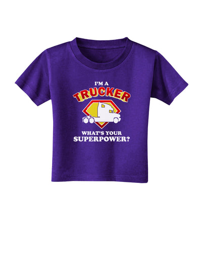 Trucker - Superpower Toddler T-Shirt Dark-Toddler T-Shirt-TooLoud-Purple-2T-Davson Sales