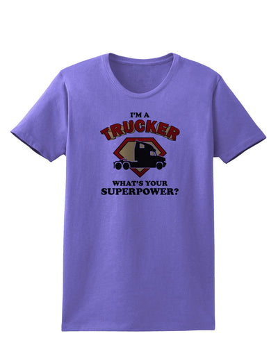 Trucker - Superpower Womens T-Shirt-Womens T-Shirt-TooLoud-Violet-X-Small-Davson Sales