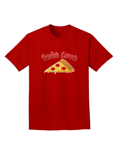 True Love - Pizza Adult Dark T-Shirt-Mens T-Shirt-TooLoud-Red-Small-Davson Sales