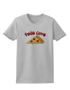 True Love - Pizza Womens T-Shirt-Womens T-Shirt-TooLoud-AshGray-X-Small-Davson Sales