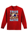 True Native American Adult Long Sleeve Dark T-Shirt-TooLoud-Red-Small-Davson Sales