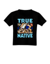 True Native American Toddler T-Shirt Dark-Toddler T-Shirt-TooLoud-Black-2T-Davson Sales