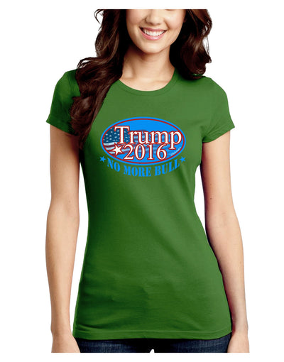 Trump No More Bull Juniors Crew Dark T-Shirt-T-Shirts Juniors Tops-TooLoud-Kiwi-Green-Juniors Fitted X-Small-Davson Sales