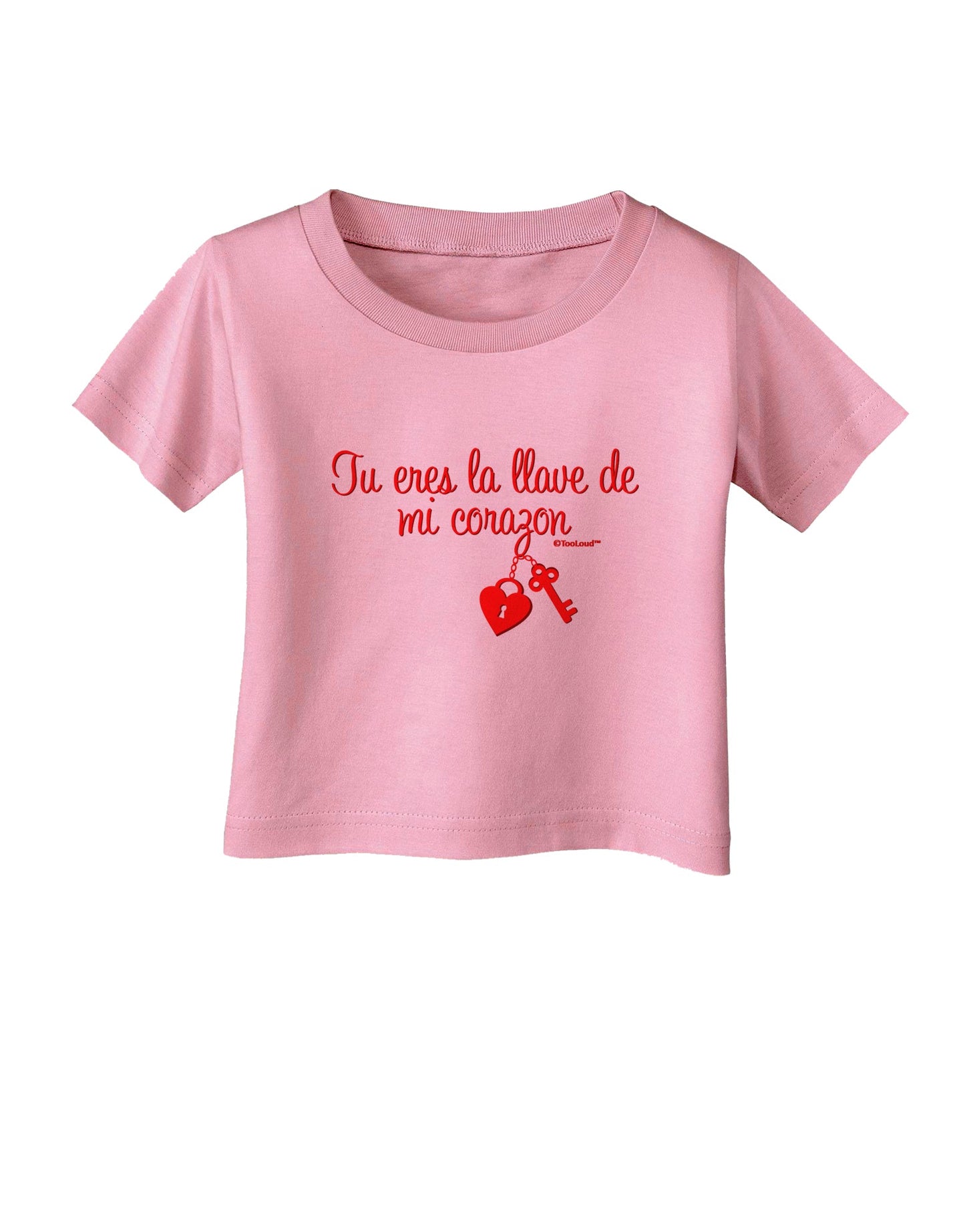 Tu Eres La Llave De Mi Corazon Infant T-Shirt by TooLoud-Infant T-Shirt-TooLoud-Candy-Pink-06-Months-Davson Sales