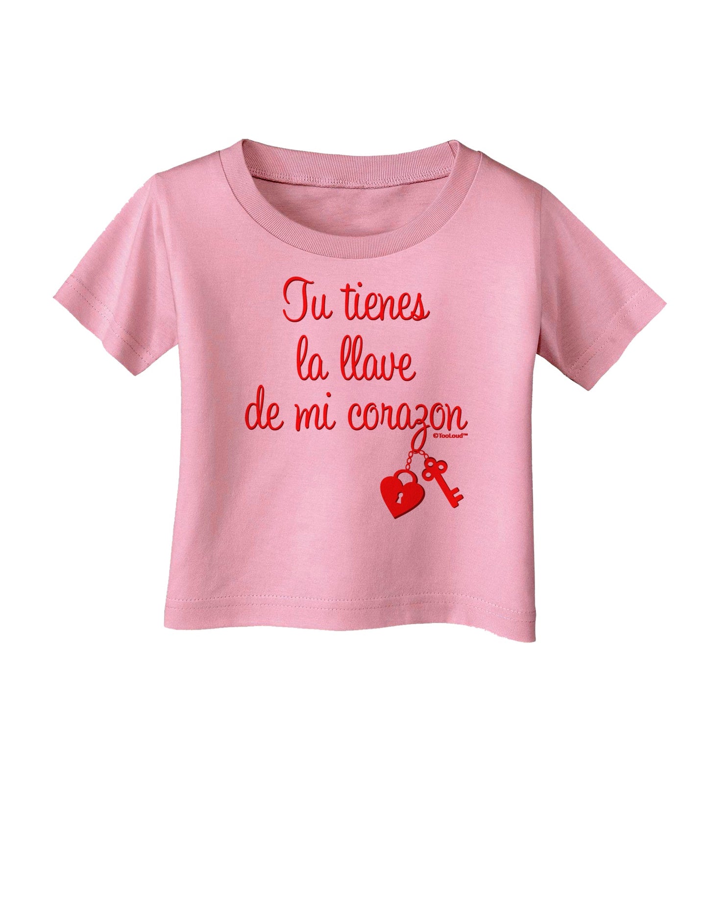 Tu Tienes La Llave De Mi Corazon Infant T-Shirt by TooLoud-Infant T-Shirt-TooLoud-Candy-Pink-06-Months-Davson Sales