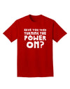 Turning the Power On Adult Dark T-Shirt-Mens T-Shirt-TooLoud-Red-Small-Davson Sales