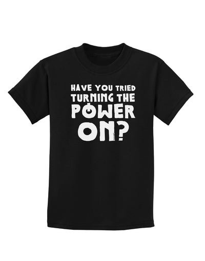 Turning the Power On Childrens Dark T-Shirt-Childrens T-Shirt-TooLoud-Black-X-Small-Davson Sales