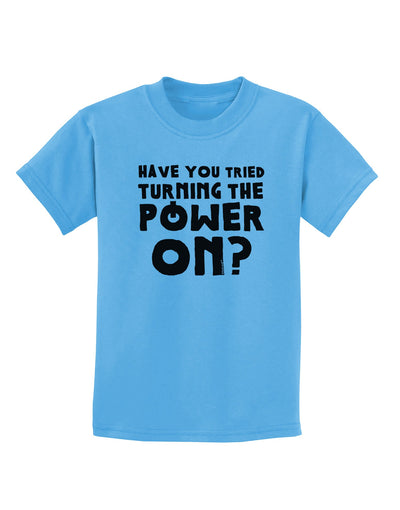 Turning the Power On Childrens T-Shirt-Childrens T-Shirt-TooLoud-Aquatic-Blue-X-Small-Davson Sales