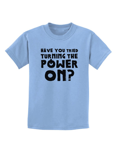 Turning the Power On Childrens T-Shirt-Childrens T-Shirt-TooLoud-Light-Blue-X-Small-Davson Sales