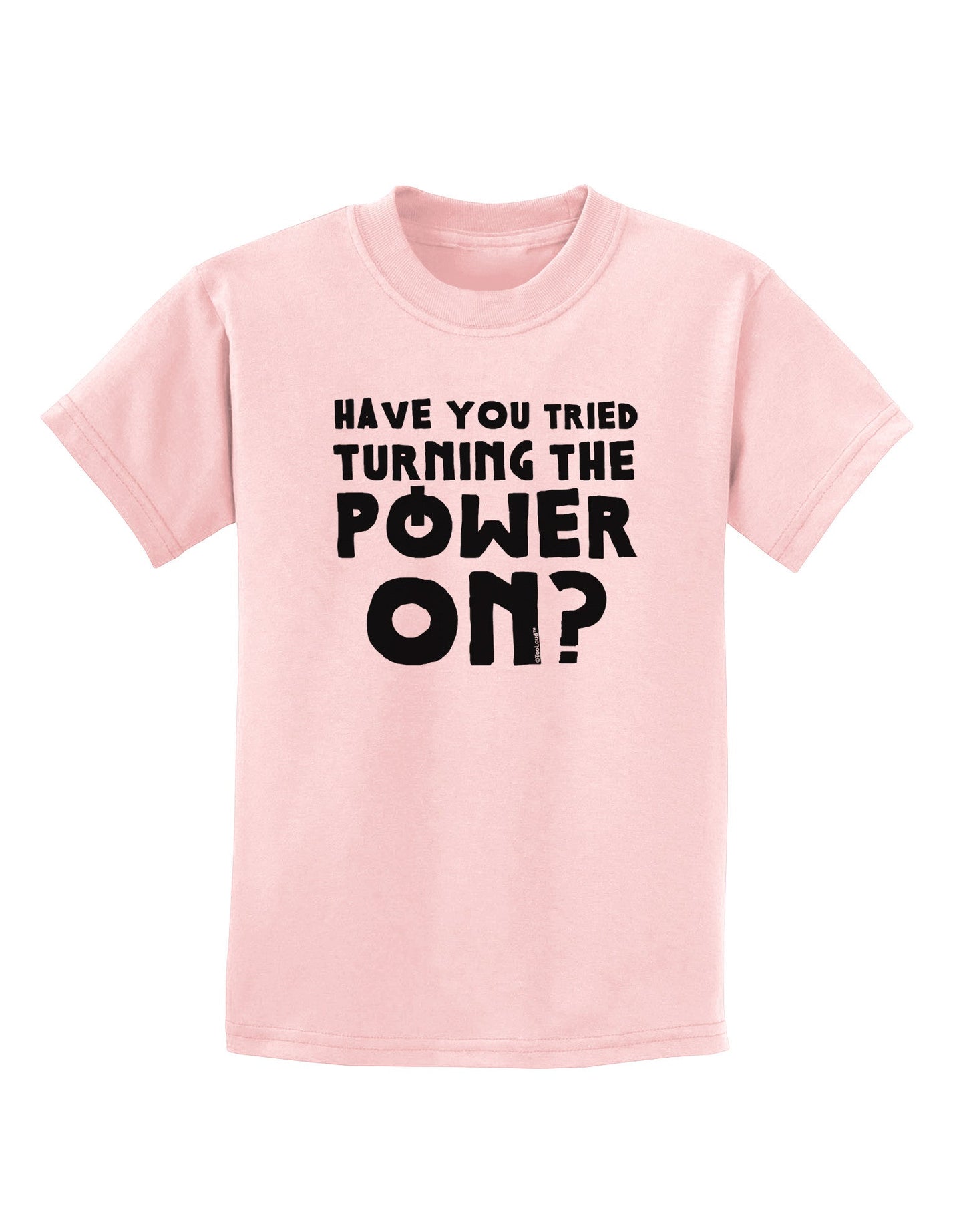 Turning the Power On Childrens T-Shirt-Childrens T-Shirt-TooLoud-PalePink-X-Small-Davson Sales