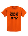 Turning the Power On Childrens T-Shirt-Childrens T-Shirt-TooLoud-Orange-X-Small-Davson Sales