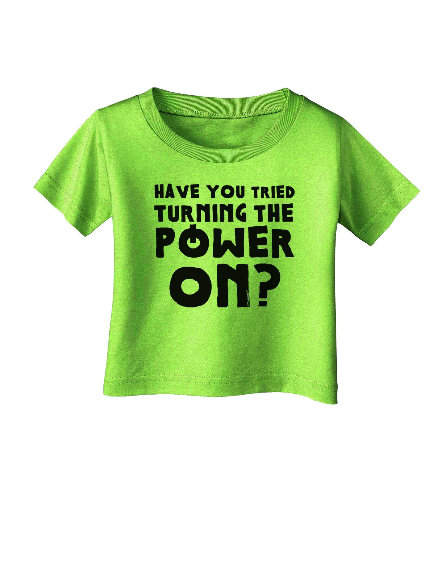 Turning the Power On Infant T-Shirt-Infant T-Shirt-TooLoud-Lime-Green-06-Months-Davson Sales