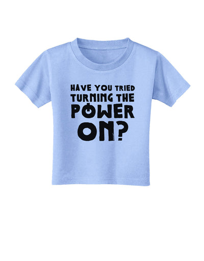 Turning the Power On Toddler T-Shirt-Toddler T-Shirt-TooLoud-Aquatic-Blue-2T-Davson Sales