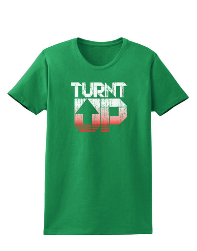 Turnt Up Distressed Womens Dark T-Shirt-Womens T-Shirt-TooLoud-Kelly-Green-X-Small-Davson Sales