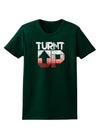 Turnt Up Distressed Womens Dark T-Shirt-Womens T-Shirt-TooLoud-Forest-Green-Small-Davson Sales