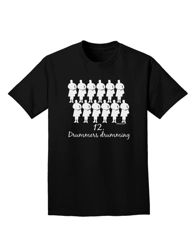 Twelve Drummers Drumming Text Adult Dark T-Shirt-Mens T-Shirt-TooLoud-Black-Small-Davson Sales