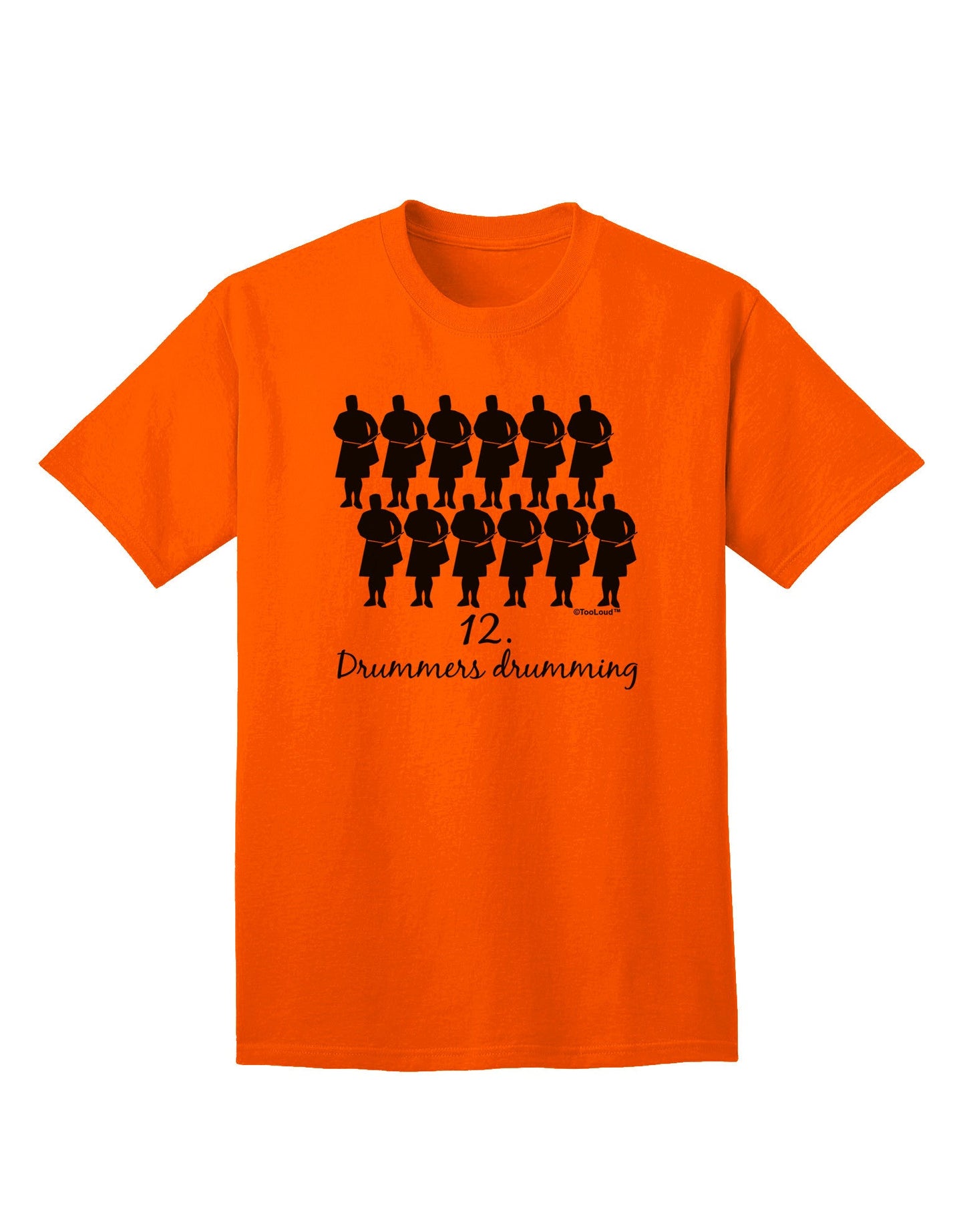 Twelve Drummers Drumming Text Adult T-Shirt-unisex t-shirt-TooLoud-Orange-Small-Davson Sales