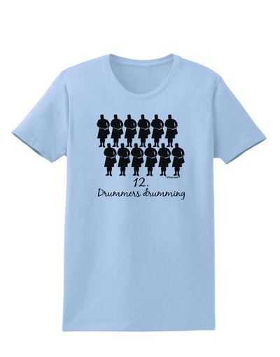 Twelve Drummers Drumming Text Womens T-Shirt-Womens T-Shirt-TooLoud-Light-Blue-X-Small-Davson Sales