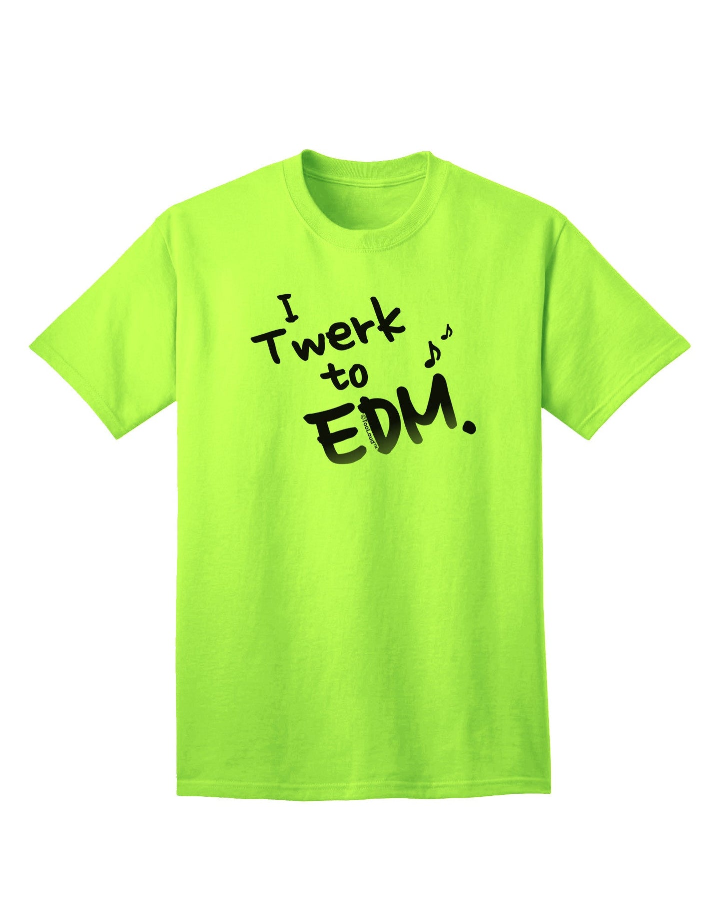 Twerk To EDM BnW Adult T-Shirt-Mens T-Shirt-TooLoud-Neon-Green-Small-Davson Sales