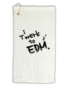 Twerk To EDM BnW Micro Terry Gromet Golf Towel 16 x 25 inch-Golf Towel-TooLoud-White-Davson Sales