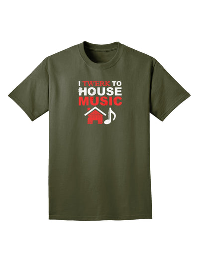 Twerk To House Adult Dark T-Shirt-Mens T-Shirt-TooLoud-Military-Green-Small-Davson Sales