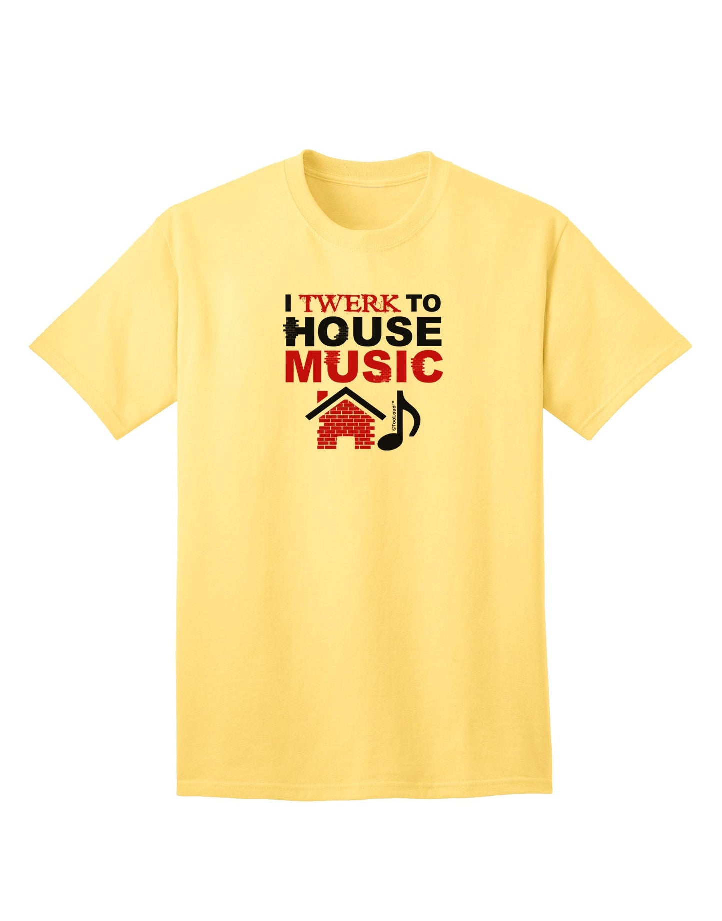 Twerk To House Adult T-Shirt-Mens T-Shirt-TooLoud-Yellow-Small-Davson Sales