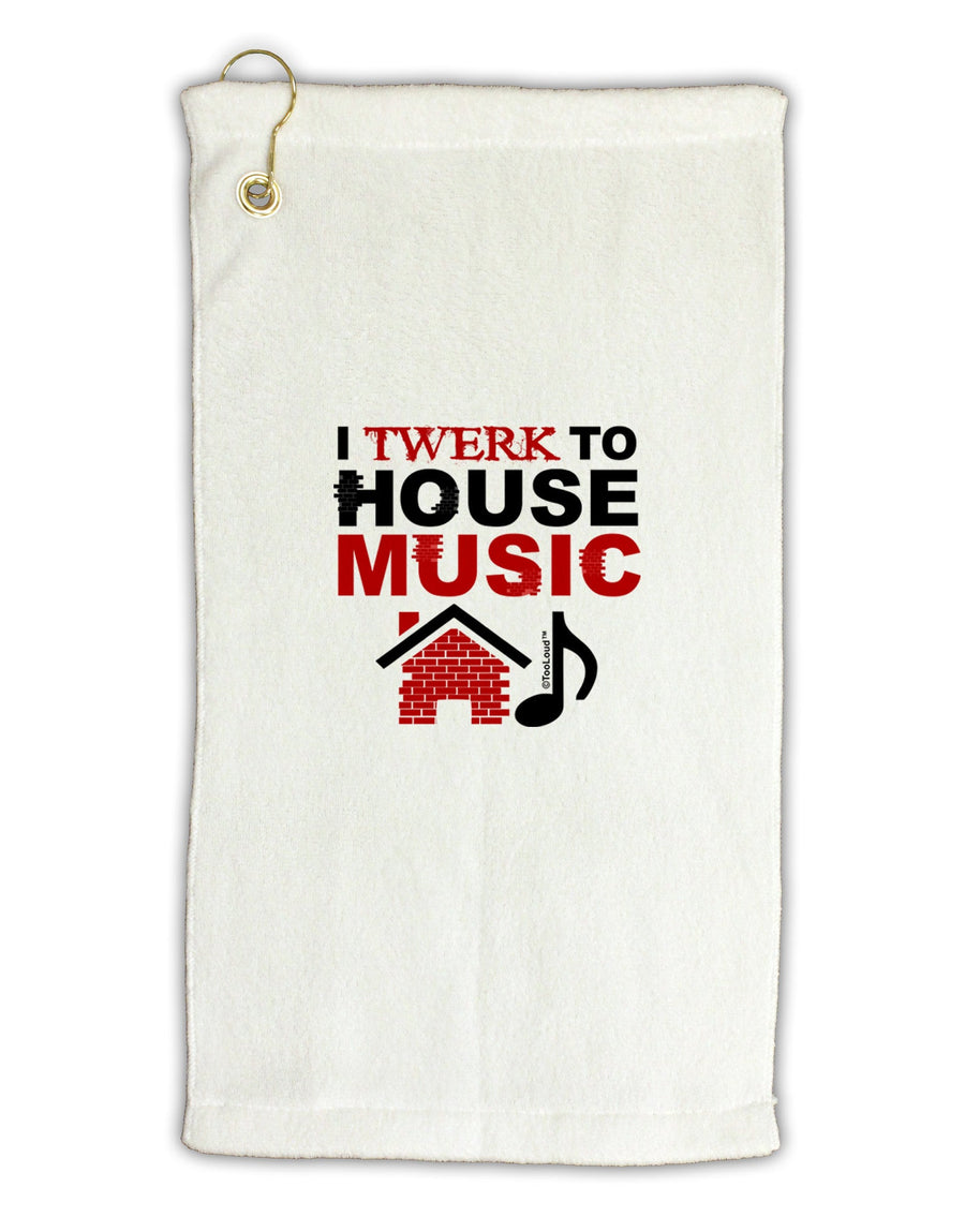 Twerk To House Micro Terry Gromet Golf Towel 16 x 25 inch-Golf Towel-TooLoud-White-Davson Sales