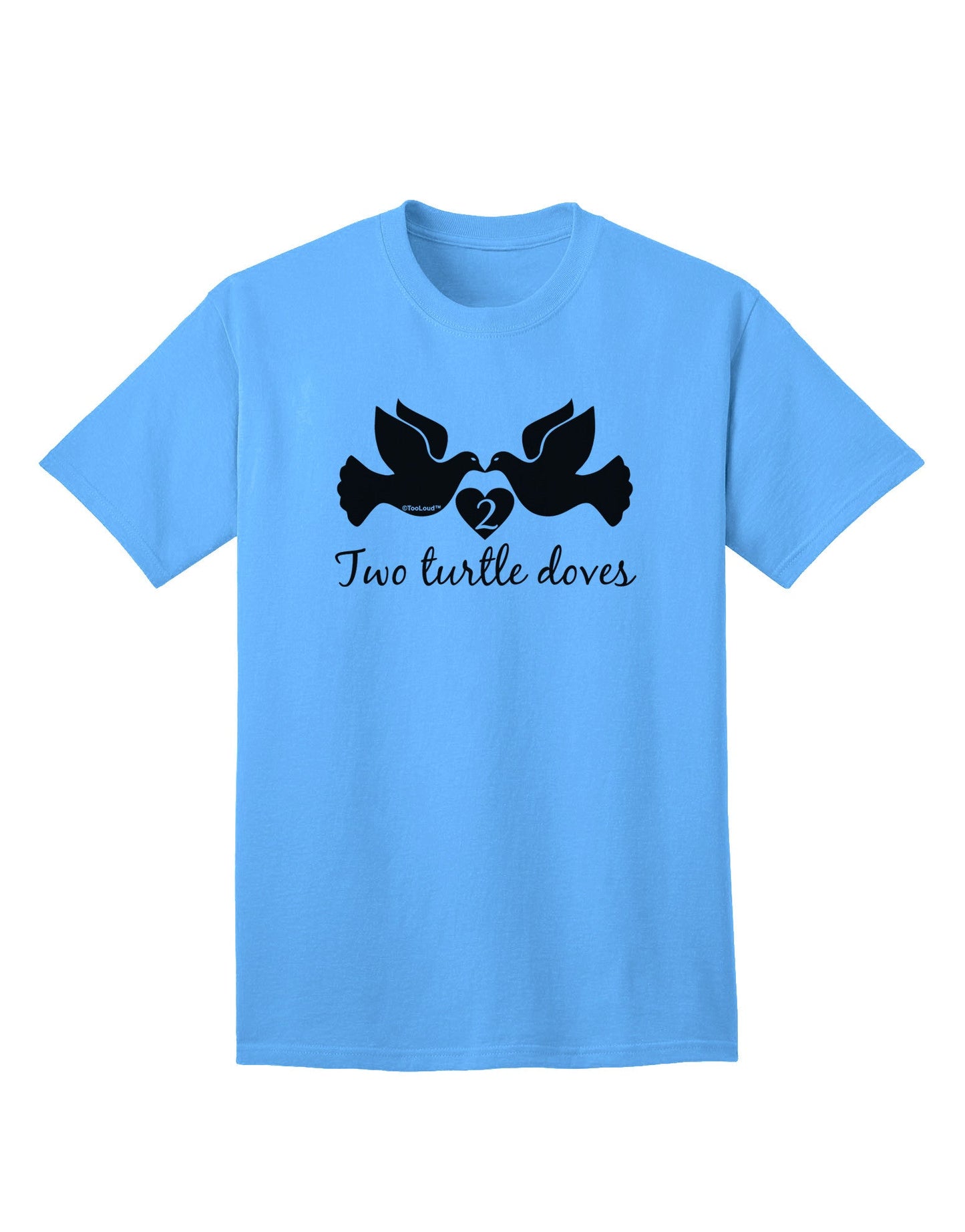 Two Turtle Doves - Premium Adult Text T-Shirt Collection-Mens T-shirts-TooLoud-Aquatic-Blue-Small-Davson Sales