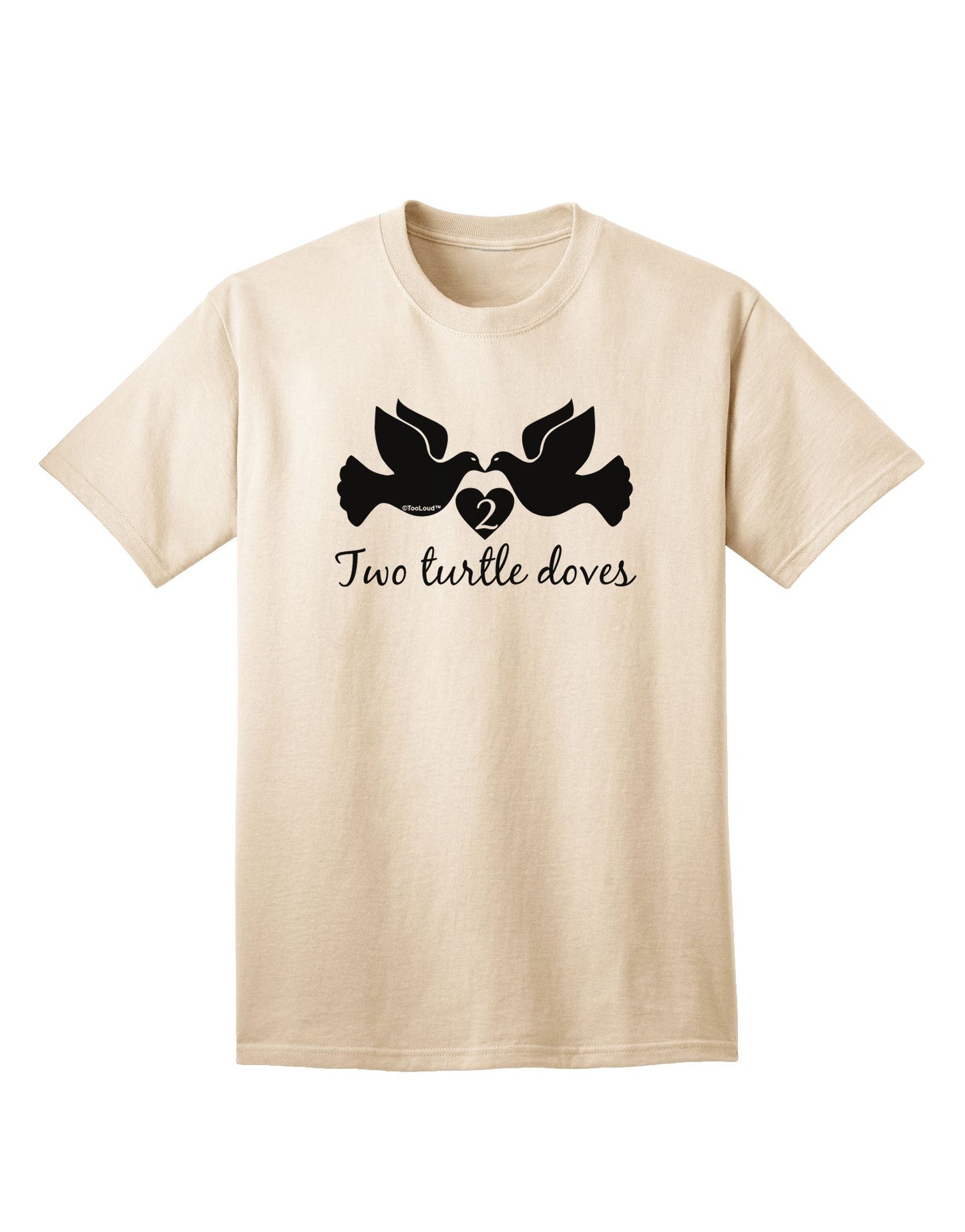 Two Turtle Doves - Premium Adult Text T-Shirt Collection-Mens T-shirts-TooLoud-Natural-Small-Davson Sales