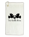 Two Turtle Doves Text Micro Terry Gromet Golf Towel 11&#x22;x19-Golf Towel-TooLoud-White-Davson Sales