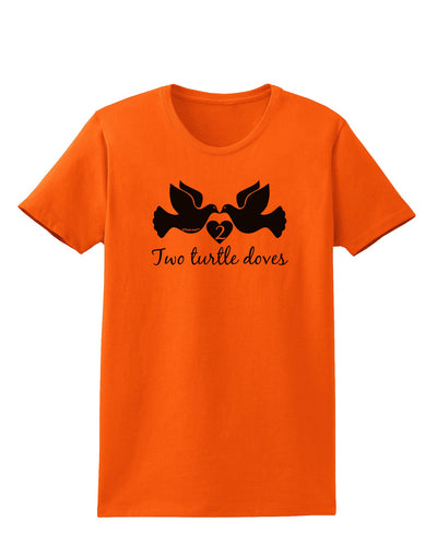 Two Turtle Doves Text Womens T-Shirt-Womens T-Shirt-TooLoud-Orange-X-Small-Davson Sales