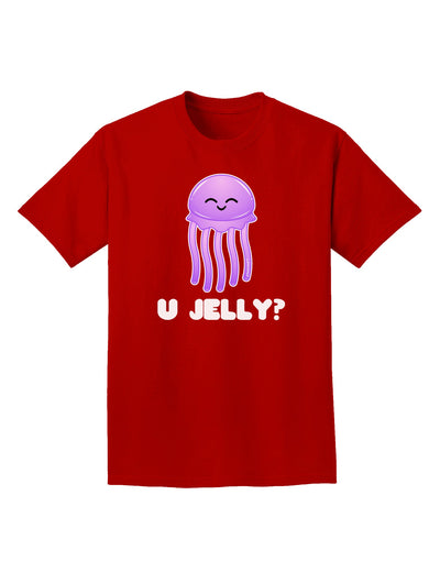 U Jelly Cute Jellyfish Adult Dark T-Shirt by TooLoud-Mens T-Shirt-TooLoud-Red-Small-Davson Sales