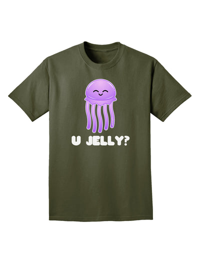 U Jelly Cute Jellyfish Adult Dark T-Shirt by TooLoud-Mens T-Shirt-TooLoud-Military-Green-Small-Davson Sales