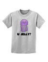 U Jelly Cute Jellyfish Childrens T-Shirt by TooLoud-Childrens T-Shirt-TooLoud-AshGray-X-Small-Davson Sales