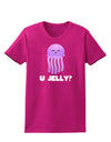 U Jelly Cute Jellyfish Womens Dark T-Shirt by TooLoud-Womens T-Shirt-TooLoud-Hot-Pink-Small-Davson Sales